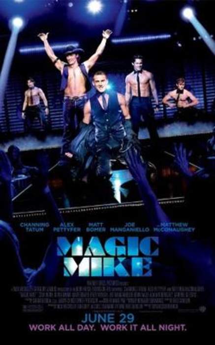 Magic Mike: 2012 film by Steven Soderbergh