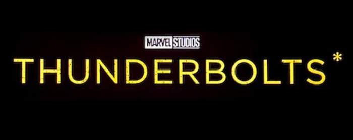 Thunderbolts*: Upcoming Marvel Studios film